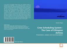 Capa do livro de Crew Scheduling System - The Case of Ethiopian Airlines 