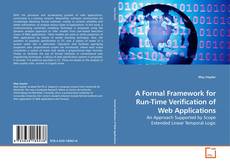 A Formal Framework for Run-Time Verification of Web Applications的封面