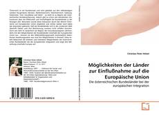 Möglichkeiten der Länder zur Einflußnahme auf die Europäische Union kitap kapağı