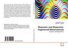 Plasmonic and Dispersion-Engineered Metamaterials的封面