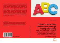 Children's Vocabulary Development Through Dialogical Reading kitap kapağı