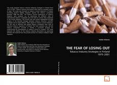 Couverture de THE FEAR OF LOSING OUT