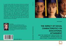 Copertina di THE IMPACT OF SOCIAL CHARACTERISTICS ON EDUCATIONAL ATTAINMENT