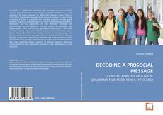 DECODING A PROSOCIAL MESSAGE的封面
