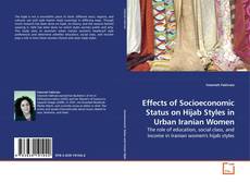 Couverture de Effects of Socioeconomic Status on Hijab Styles in Urban Iranian Women