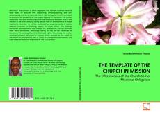THE TEMPLATE OF THE CHURCH IN MISSION的封面