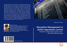Bookcover of Disruption Management in Airline Operations Control