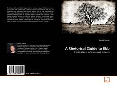 Couverture de A Rhetorical Guide to Ebb