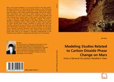 Buchcover von Modeling Studies Related to Carbon Dioxide Phase Change on Mars