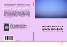 Couverture de Alternaria alternata, a potential bioherbicide