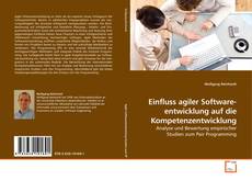 Buchcover von Einfluss agiler Software- entwicklung auf die Kompetenzentwicklung