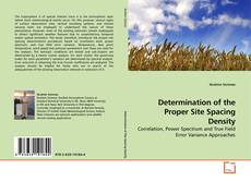 Determination of the Proper Site Spacing Density kitap kapağı