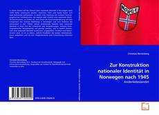 Zur Konstruktion nationaler Identität in Norwegen nach 1945 kitap kapağı