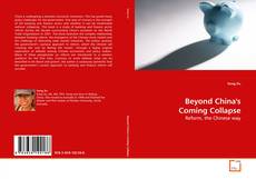 Couverture de Beyond China's Coming Collapse