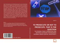 Couverture de TO PROSECUTE OR NOT TO PROSECUTE, THAT IS THE QUESTION