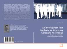 Portada del libro de An Investigation into Methods for Capturing Corporate Knowledge