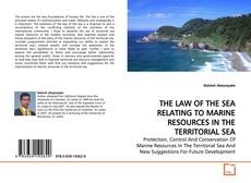 Buchcover von THE LAW OF THE SEA RELATING TO MARINE RESOURCES IN THE TERRITORIAL SEA