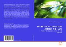 Buchcover von THE EBYEBUGO TRADITION AMONG THE HAYA