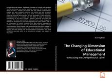 Couverture de The Changing Dimension of Educational Management