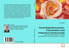 Buchcover von Psychologie,Bewusstsein, Transzendenz eine integrative Literaturstudie