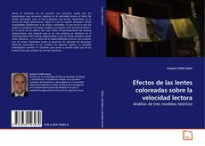 Copertina di Efectos de las lentes coloreadas sobre la velocidad lectora