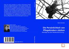 Couverture de Die Persönlichkeit von Pflegekindern stärken