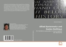 Couverture de Alfred Kantorowicz und Gustav Korkhaus
