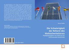 Die Schwierigkeit der Reform des Weltsicherheitsrats的封面