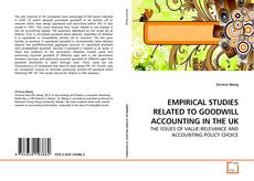 EMPIRICAL STUDIES RELATED TO GOODWILL ACCOUNTING IN THE UK的封面