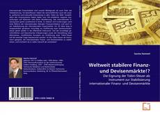 Copertina di Weltweit stabilere Finanz- und Devisenmärkte!?