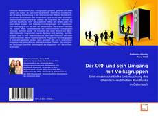 Der ORF und sein Umgang mit Volksgruppen kitap kapağı