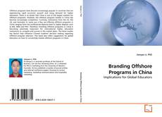 Couverture de Branding Offshore Programs in China