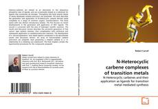 Copertina di N-Heterocyclic carbene complexes of transition metals