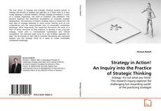 Copertina di Strategy in Action! An Inquiry into the Practice of Strategic Thinking