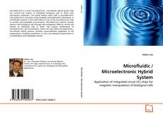 Borítókép a  Microfluidic / Microelectronic Hybrid System - hoz