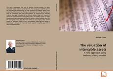 The valuation of intangible assets的封面