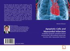 Buchcover von Apoptotic Cells and Myocardial Infarction