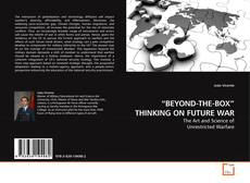 Copertina di “BEYOND-THE-BOX” THINKING ON FUTURE WAR