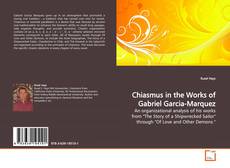 Couverture de Chiasmus in the Works of Gabriel Garcia-Marquez