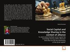 Social Capital and Knowledge Sharing in the context of alliance kitap kapağı
