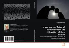 Couverture de Importance of Paternal Involvement in the Education of their Children