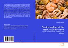 Feeding ecology of the New Zealand sea lion的封面