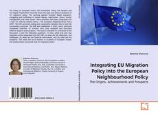 Portada del libro de Integrating EU Migration Policy into the European Neighbourhood Policy