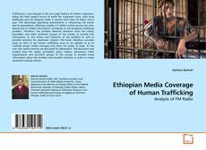 Couverture de Ethiopian Media Coverage of Human Trafficking