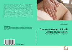 Buchcover von Treatment regimes of South African Chiropractors