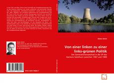 Couverture de Von einer linken zu einer links-grünen Politik