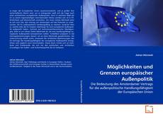 Copertina di Möglichkeiten und Grenzen europäischer Außenpolitik