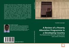 Couverture de A Review of a Poverty Alleviation Programme in a Developing Country