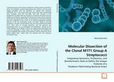 Molecular Dissection of the Clonal M1T1 Group A Streptococci kitap kapağı