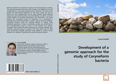 Couverture de Development of a genomic approach for the study of Coryneform bacteria